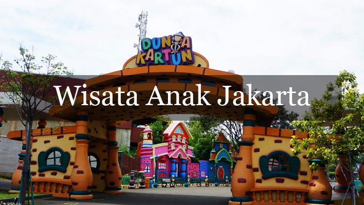 Wisata Anak Jakarta
